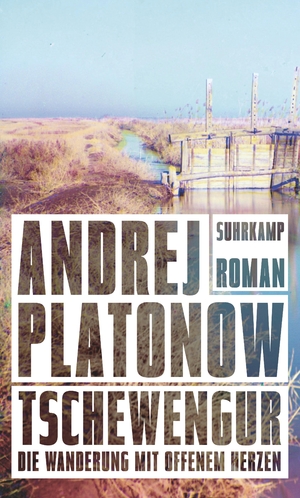 neues Buch – Andrej Platonow – Tschewengur