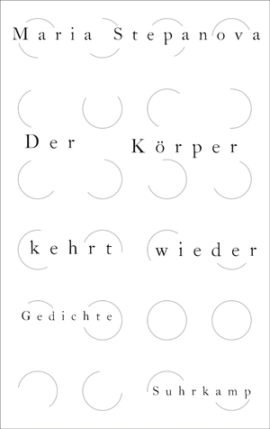 ISBN 9783518429679: Der Körper kehrt wieder – Gedichte | Leipziger Buchpreis zur Europäischen Verständigung 2023