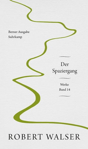 ISBN 9783518429709: Werke. Berner Ausgabe - Band 14: Der Spaziergang