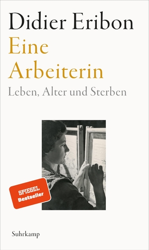 gebrauchtes Buch – Eribon, Didier  – Eine Arbeiterin - Leben, Alter und Sterben