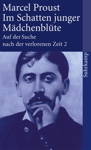 gebrauchtes Buch – Marcel Proust – Auf der Suche nach der verlorenen Zeit. Frankfurter Ausgabe: Band 2: Im Schatten junger Mädchenblüte (suhrkamp taschenbuch)