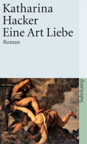 ISBN 9783518456927: Eine Art Liebe – Roman