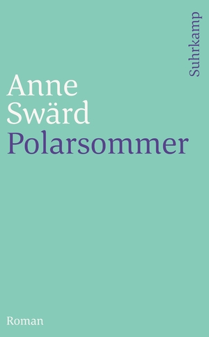 ISBN 9783518456941: Polarsommer: Roman (suhrkamp taschenbuch)