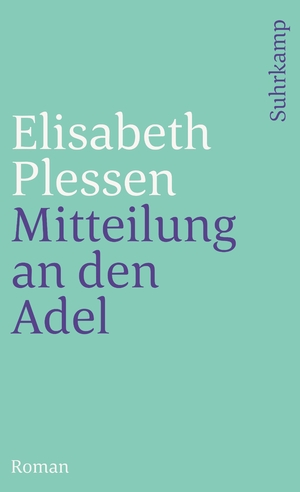 ISBN 9783518457528: Mitteilung an den Adel – Roman