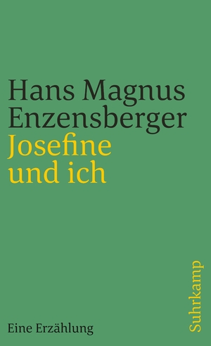 gebrauchtes Buch – Enzensberger, Hans Magnus – Josefine und ich: Eine Erzählung (suhrkamp taschenbuch)