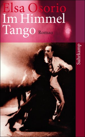 ISBN 9783518460276: Im Himmel Tango