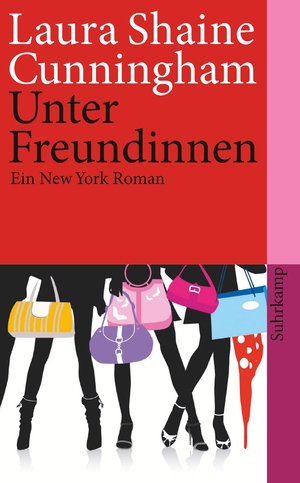 ISBN 9783518460436: Unter Freundinnen – Ein New-York-Roman