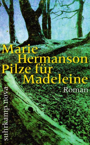 ISBN 9783518460757: Pilze für Madeleine