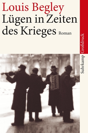 ISBN 9783518460924: Lügen in Zeiten des Krieges – Roman. Großdruck | Großdruck