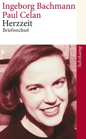 ISBN 9783518461150: Herzzeit – Ingeborg Bachmann – Paul Celan. Der Briefwechsel