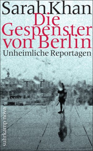 ISBN 9783518461167: Die Gespenster von Berlin. Unheimliche Geschichten