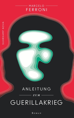 ISBN 9783518463734: Anleitung zum Guerillakrieg - Ein Che-Guevara-Roman