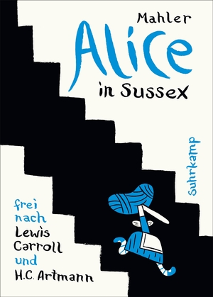 ISBN 9783518463864: Alice in Sussex - Frei nach Lewis Carroll und H.C. Artmann