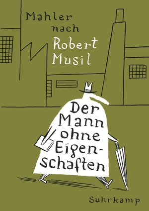 gebrauchtes Buch – Mahler, Nicolas  – Der Mann ohne Eigenschaften - Nach Robert Musil. Graphic Novel