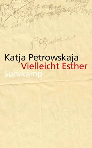 gebrauchtes Buch – Katja Petrowskaja – Vielleicht Esther - Geschichten