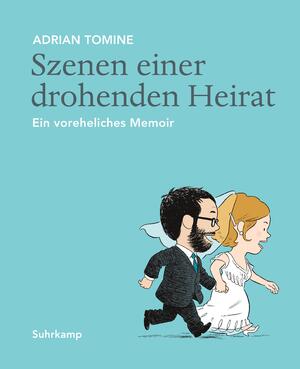 gebrauchtes Buch – Adrian Tomine – Szenen einer drohenden Heirat - Ein voreheliches Memoir