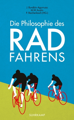 ISBN 9783518467435: Die Philosophie des Radfahrens