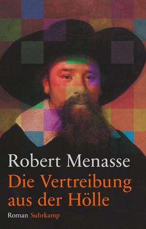 gebrauchtes Buch – Robert Menasse – Die Vertreibung aus der Hölle - Roman. Geschenkausgabe