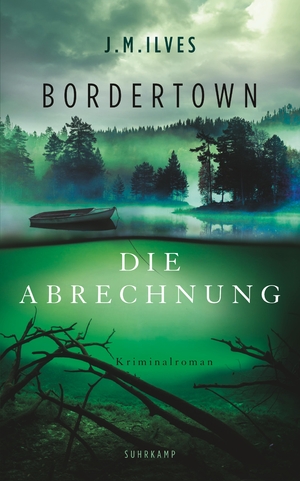 ISBN 9783518469224: Bordertown – Die Abrechnung: Kriminalroman (suhrkamp taschenbuch) [Perfect Paperback] Ilves, J. M. and Michler-Janhunen, Anke