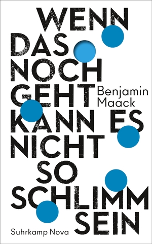 gebrauchtes Buch – Benjamin Maack – Wenn das noch geht, kann es nicht so schlimm sein