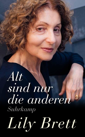 gebrauchtes Buch – Lily Brett – Alt sind nur die anderen