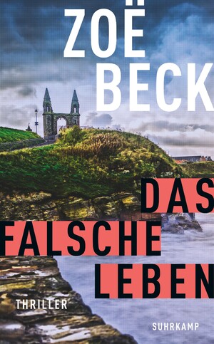 neues Buch – Zoë Beck – Das falsche Leben