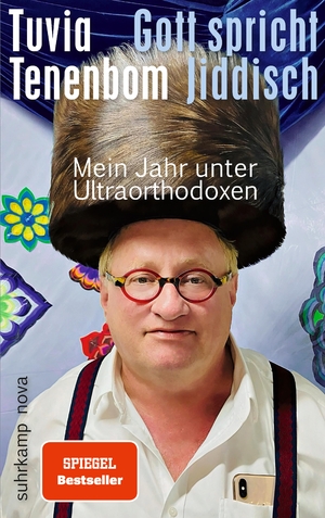 ISBN 9783518473351: Gott spricht Jiddisch : Mein Jahr unter Ultraorthodoxen | Vom Autor des Bestsellers »Allein unter Juden«