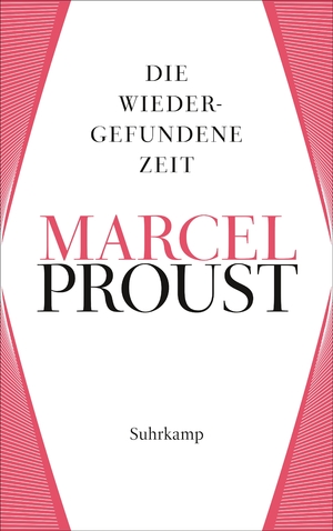 ISBN 9783518474105: Werke. Frankfurter Ausgabe – Werke II. Band 7: Auf der Suche nach der verlorenen Zeit 7. Die wiedergefundene Zeit