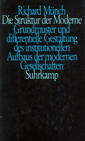 ISBN 9783518576878: Die Struktur der Moderne