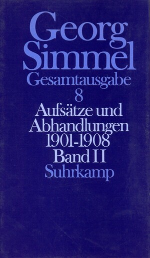 ISBN 9783518579589: Gesamtausgabe in 24 Bänden – Band 8: Aufsätze und Abhandlungen 1901–1908