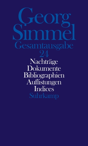 ISBN 9783518579749: Gesamtausgabe in 24 Bänden - Band 24: Nachträge. Dokumente. Gesamtbibliographie. Übersichten. Indices