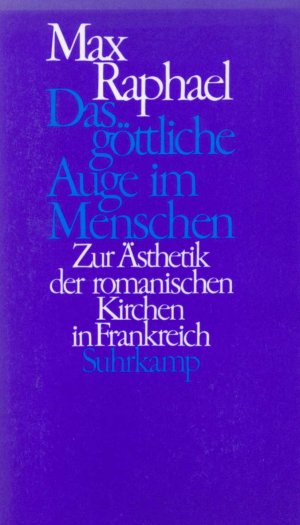 neues Buch – Max Raphael – Das göttliche Auge im Menschen neues Buch – Max Raphael – Das göttliche Auge im Menschen