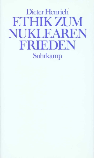 gebrauchtes Buch – Dieter Henrich – Ethik zum nuklearen Frieden