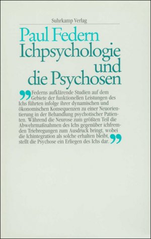 ISBN 9783518581629: Ichpsychologie und die Psychosen. Übersetzt  von Walter und Ernst Federn