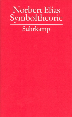 ISBN 9783518583098: Gesammelte Schriften in 19 Bänden – Band 13: Symboltheorie