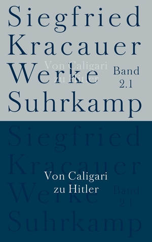 ISBN 9783518583425: Werke in neun Bänden - Band 2.1: Von Caligari zu Hitler