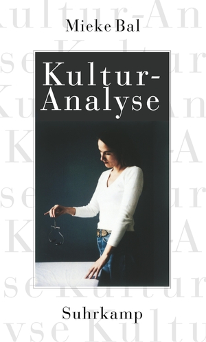 neues Buch – Mieke Bal – Kulturanalyse