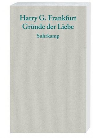 ISBN 9783518584262: Gründe der Liebe