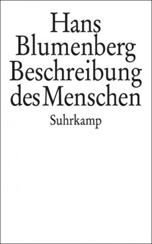 ISBN 9783518584675: Beschreibung des Menschen