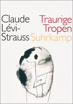 ISBN 9783518585115: Traurige Tropen