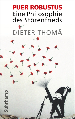 ISBN 9783518586907: Puer robustus | Eine Philosophie des Störenfrieds | Dieter Thomä | Buch | 715 S. | Deutsch | 2016 | Suhrkamp | EAN 9783518586907