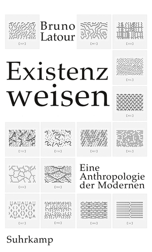 ISBN 9783518587195: Existenzweisen - Eine Anthropologie der Modernen