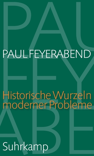 ISBN 9783518588055: Historische Wurzeln moderner Probleme – Vorlesung an der ETH Zürich 1985