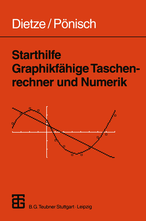 ISBN 9783519002369: Starthilfe Graphikfähige Taschenrechner und Numerik