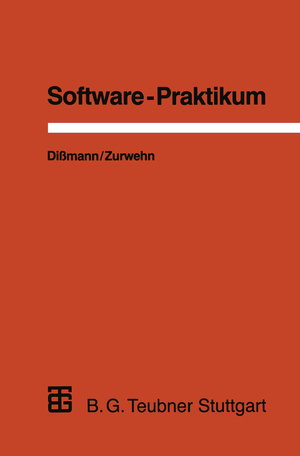 ISBN 9783519022831: Software-Praktikum - Ein praxisorientiertes Vorgehen zur Software-Erstellung