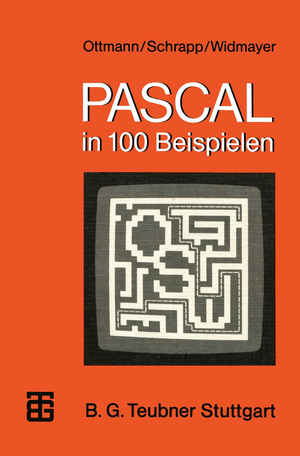 ISBN 9783519025153: PASCAL in 100 Beispielen. Reihe: MicroComputer-Praxix - Die Teubner-Buchreihe für Ausbildung, Beruf, Freizeit und Hobby