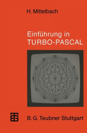 ISBN 9783519025542: Einführung in TURBO-PASCAL