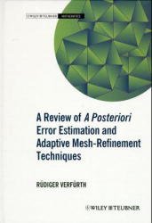 ISBN 9783519026051: A Review of A Posteriori Error Estimation and Adaptive Mesh-Refinement Techniques