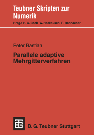 ISBN 9783519027218: Parallele adaptive Mehrgitterverfahren