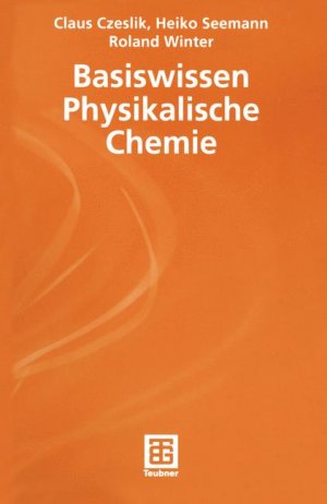 ISBN 9783519035442: Basiswissen Physikalische Chemie